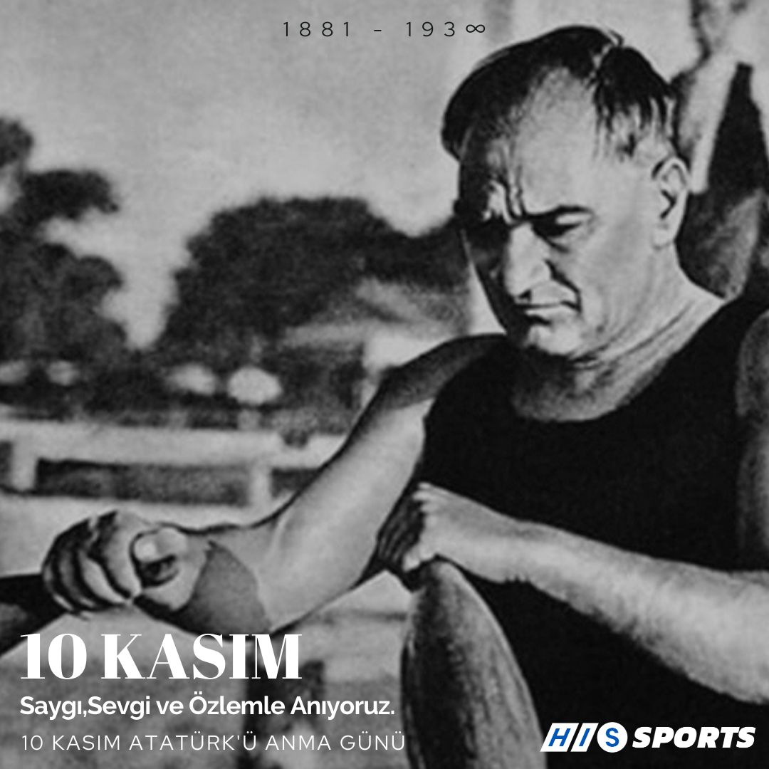 H.I.S. Sports News - Great Leader Mustafa Kemal Atatürk